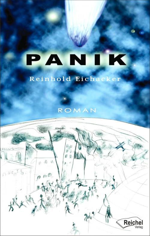 Cover of the book Panik by Reinhold Eichacker, Michael Gallmeister, Sandra Schlee, Reichel Verlag
