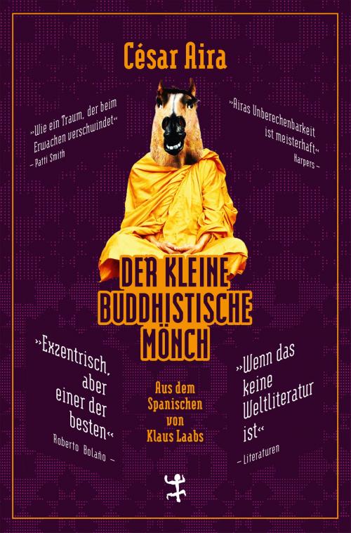 Cover of the book Der kleine buddhistische Mönch by César Aira, Matthes & Seitz Berlin Verlag