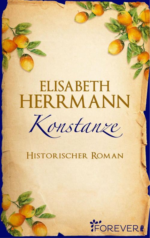 Cover of the book Konstanze by Elisabeth Herrmann, Forever