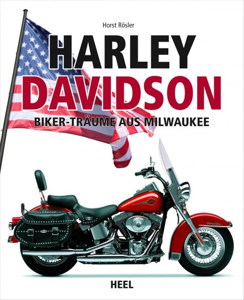 Cover of the book Harley-Davidson by Horst Rösler, HEEL Verlag