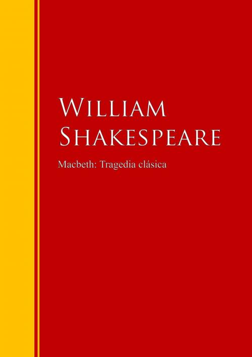 Cover of the book Macbeth: Tragedia clásica by William Shakespeare, IberiaLiteratura