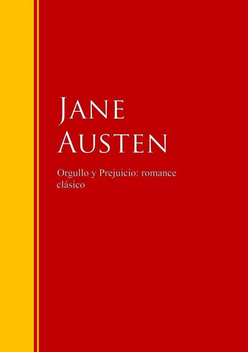 Cover of the book Orgullo y Prejuicio: romance clásico by Jane Austen, IberiaLiteratura