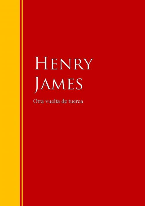 Cover of the book Otra vuelta de tuerca by Henry James, IberiaLiteratura