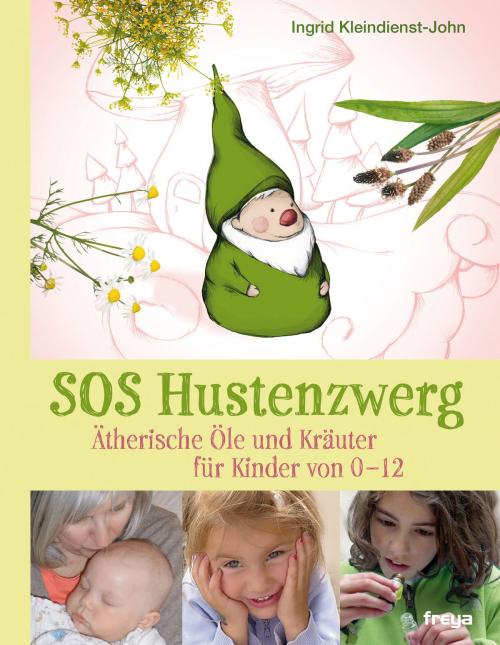Cover of the book SOS Hustenzwerg by Ingrid Kleindienst-John, Freya