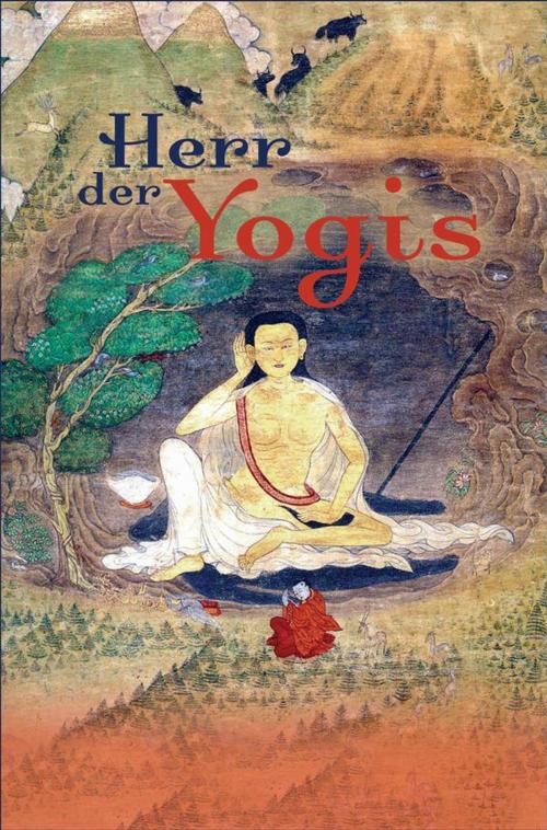 Cover of the book Milarepa - Herr der Yogis by Sequoyah Verlag - Edition Mandarava, Thomas Roth