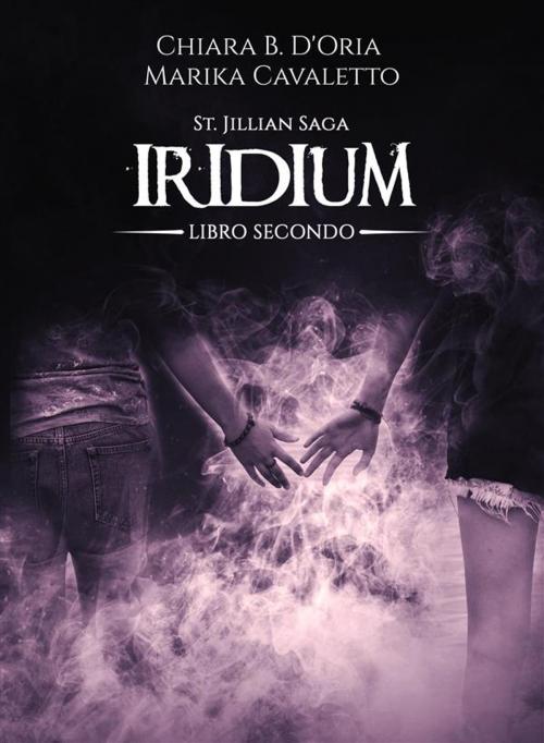 Cover of the book Iridium by Marika Cavaletto, Chiara B. D'oria, Marika Cavaletto