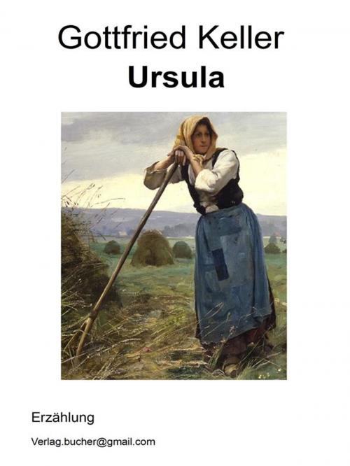 Cover of the book Ursula by Gottfried Keller, Gottfried Keller