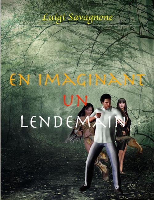 Cover of the book En Imaginant un Lendemain by Luigi Savagnone, Luigi Savagnone