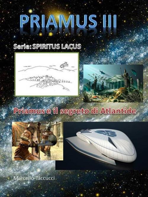 Cover of the book Priamus e il segreto di Atlantide by Marcello Taccucci, Marcello Taccucci