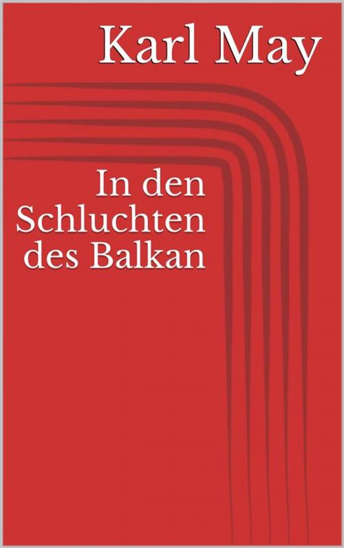 Cover of the book In den Schluchten des Balkan by Karl May, Paperless