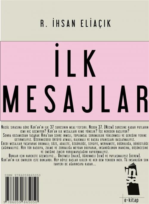 Cover of the book İlk Mesajlar by R. İhsan Eliaçık, İNŞA