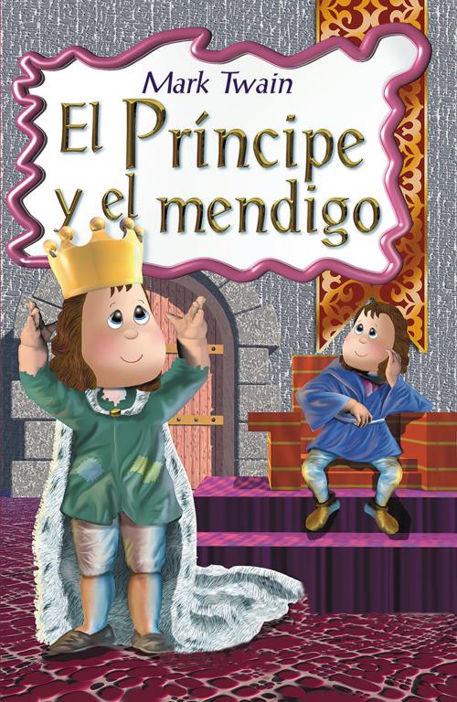 Cover of the book El príncipe y el mendigo by Mark Twain, Selector