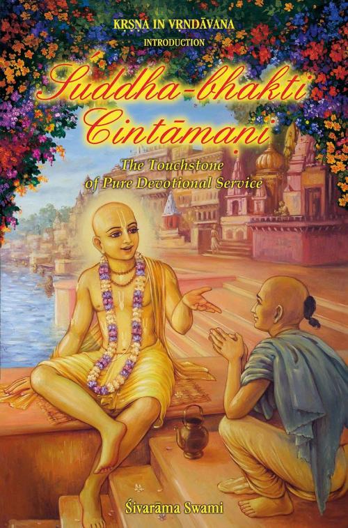 Cover of the book Suddha-bhakti-cintāmaṇi by Sivarama Swami, PublishDrive
