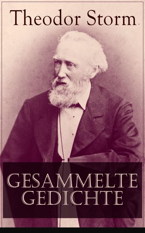 Cover of the book Gesammelte Gedichte by Theodor Storm, e-artnow