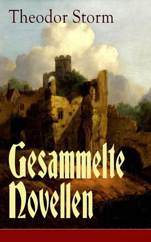 Cover of the book Gesammelte Novellen by Theodor Storm, e-artnow