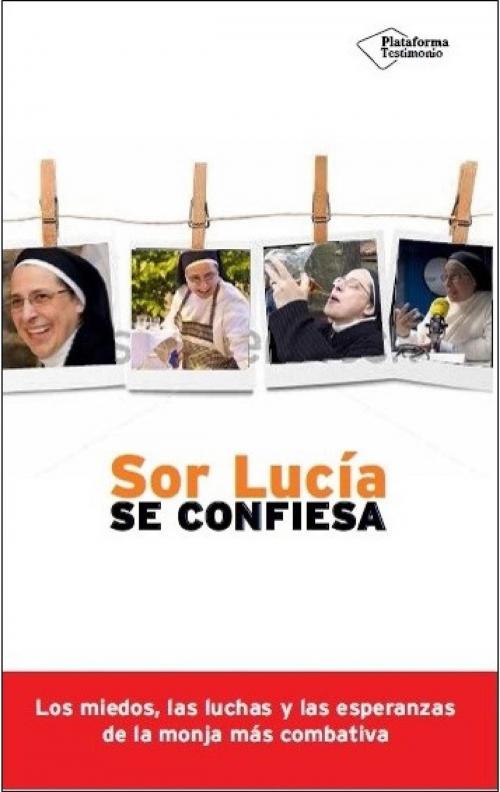 Cover of the book Sor Lucía se confiesa by Sor Lucía Caram, Plataforma