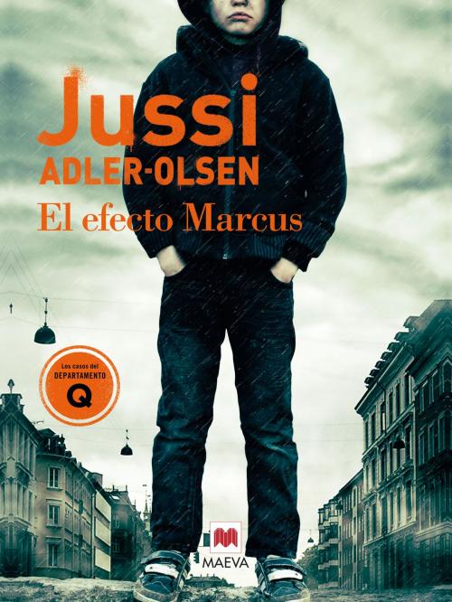 Cover of the book El efecto Marcus by Jussi Adler-Olsen, Maeva Ediciones