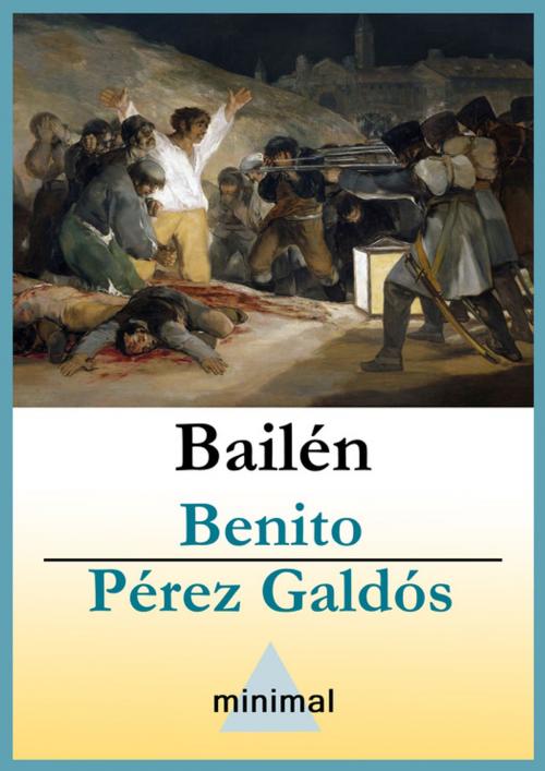 Cover of the book Bailén by Benito Pérez Galdós, Editorial Minimal