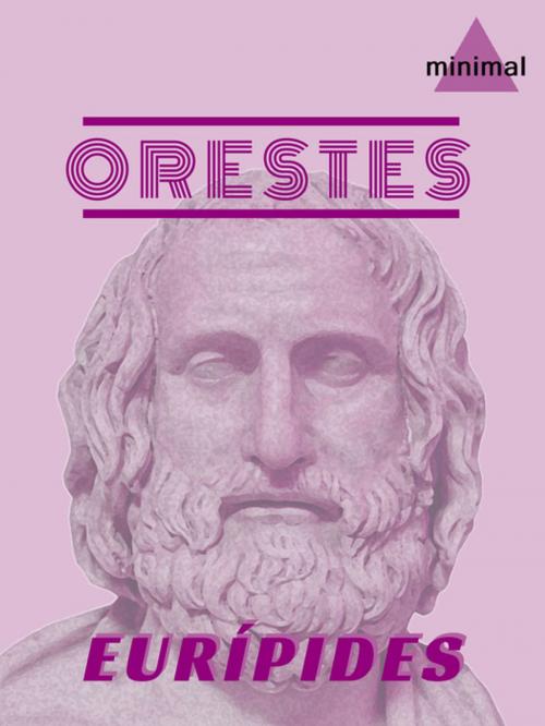 Cover of the book Orestes by Eurípides, Editorial Minimal