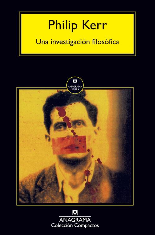 Cover of the book Una investigación filosófica by Philip Kerr, Editorial Anagrama
