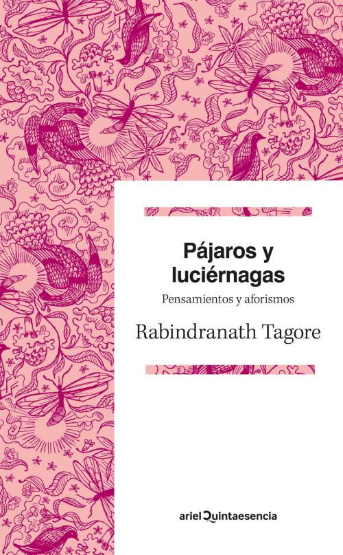 Cover of the book Pájaros y luciérnagas by Rabindranath Tagore, Grupo Planeta