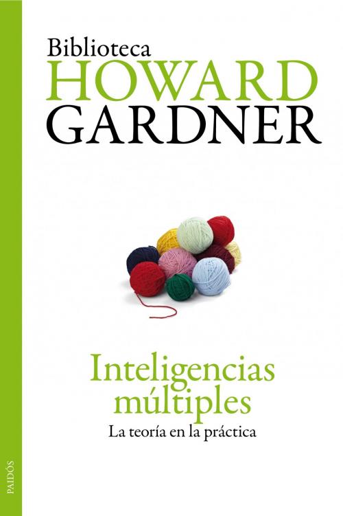 Cover of the book Inteligencias múltiples by Howard Gardner, Grupo Planeta