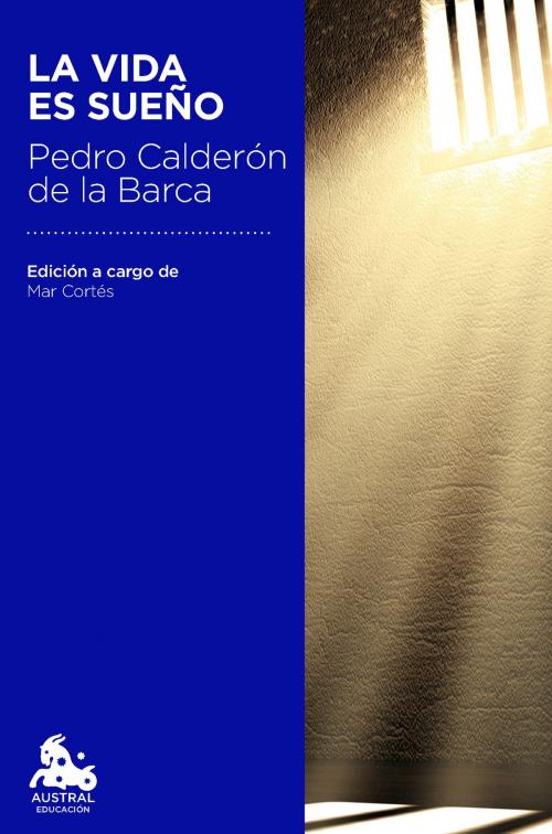 Cover of the book La vida es sueño by Pedro Calderón de la Barca, Grupo Planeta