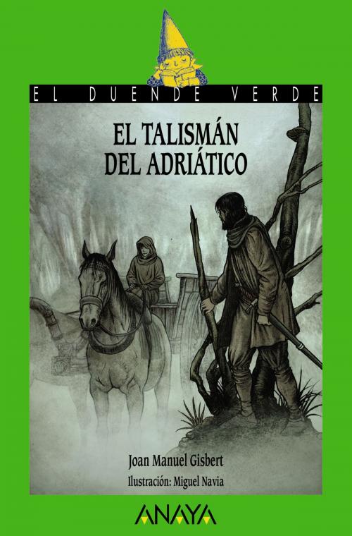 Cover of the book El talismán del Adriático by Joan Manuel Gisbert, ANAYA INFANTIL Y JUVENIL