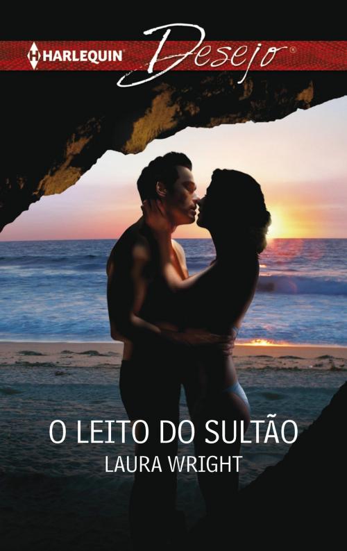 Cover of the book O leito do sultão by Laura Wright, Harlequin, uma divisão de HarperCollins Ibérica, S.A.