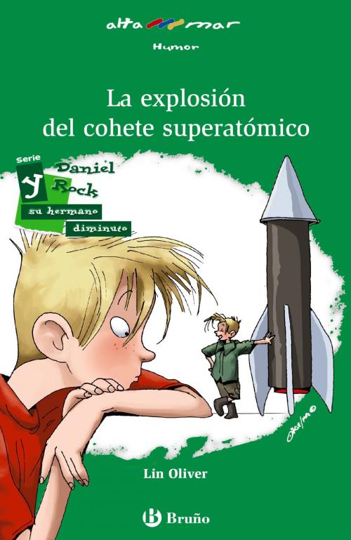 Cover of the book La explosión del cohete superatómico (ebook) by Lin Oliver, Editorial Bruño