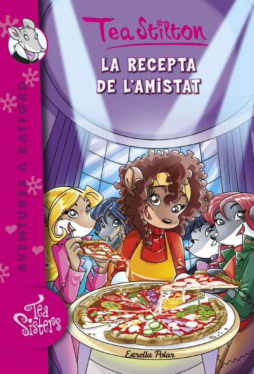 Cover of the book La recepta de l'amistat by Tea Stilton, Grup 62