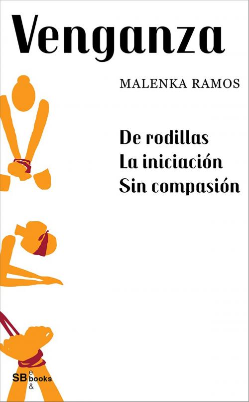 Cover of the book Venganza by Malenka Ramos, SB e-books
