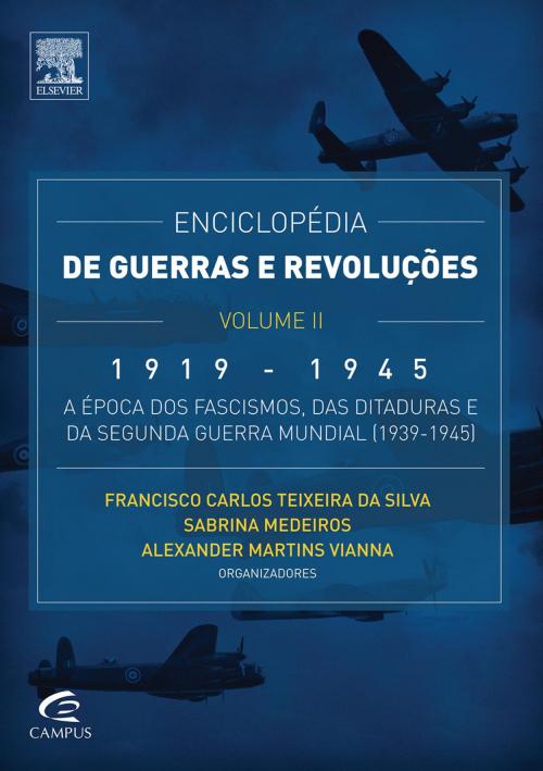 Cover of the book Enciclopédia de Guerras e Revoluções - Vol. II by Francisco Silva, Elsevier Editora Ltda.