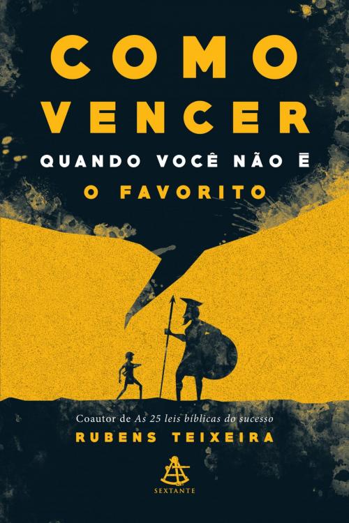 Cover of the book Como vencer quando você não é o favorito by Rubens Teixeira, Sextante