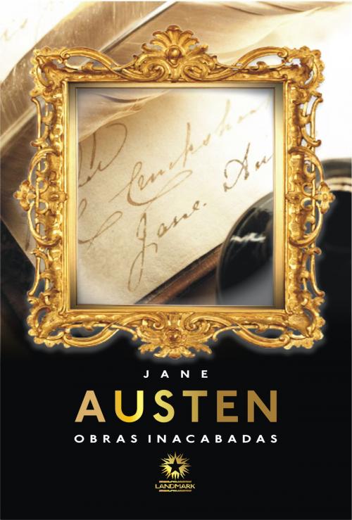 Cover of the book Obras inacabadas: Unfinished novels by Jane Austen, Landmark