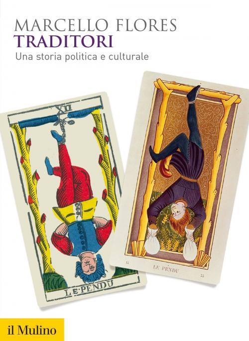 Cover of the book Traditori by Marcello, Flores, Società editrice il Mulino, Spa