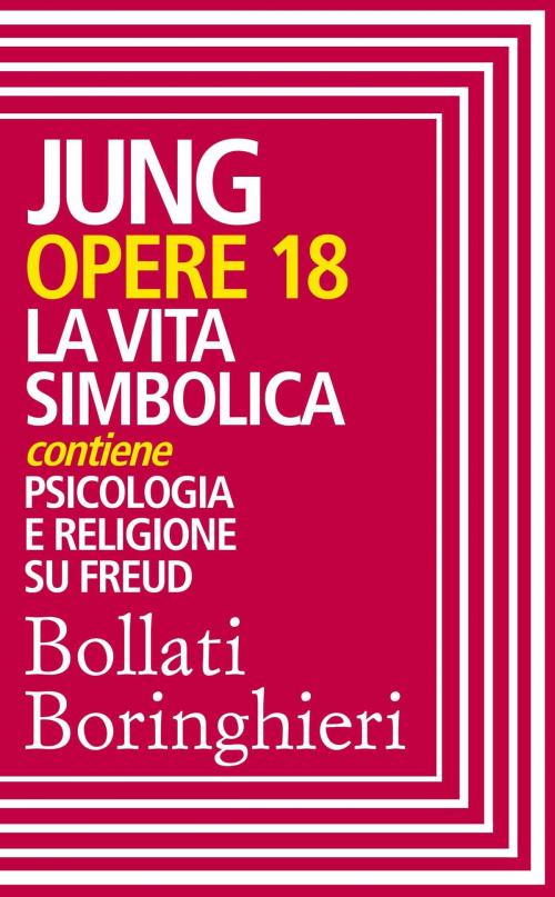 Cover of the book Opere vol. 18 by Carl Gustav Jung, Bollati Boringhieri