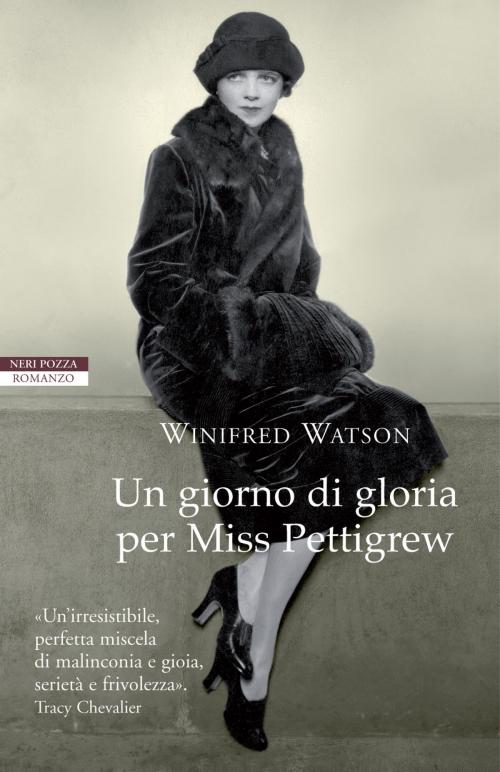 Cover of the book Un giorno di gloria per Miss Pettigrew by Winifred Watson, Neri Pozza