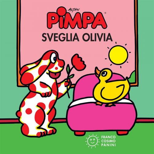Cover of the book Pimpa sveglia Olivia by Altan, Tullio F., Franco Cosimo Panini Editore