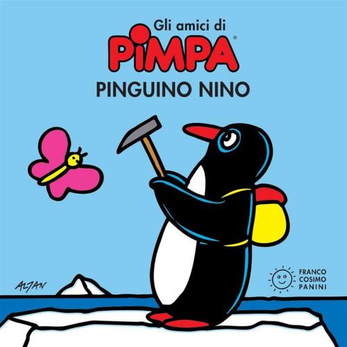 Cover of the book Pinguino Nino by Altan, Tullio F., Franco Cosimo Panini Editore