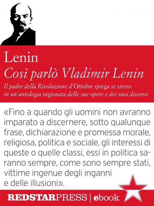 Cover of the book Così parlò Vladimir Lenin by Vladimir Lenin, Red Star Press