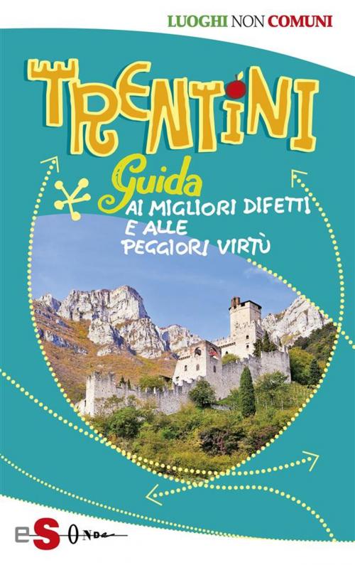 Cover of the book Trentini by Umberto Cristiano, Edizioni Sonda
