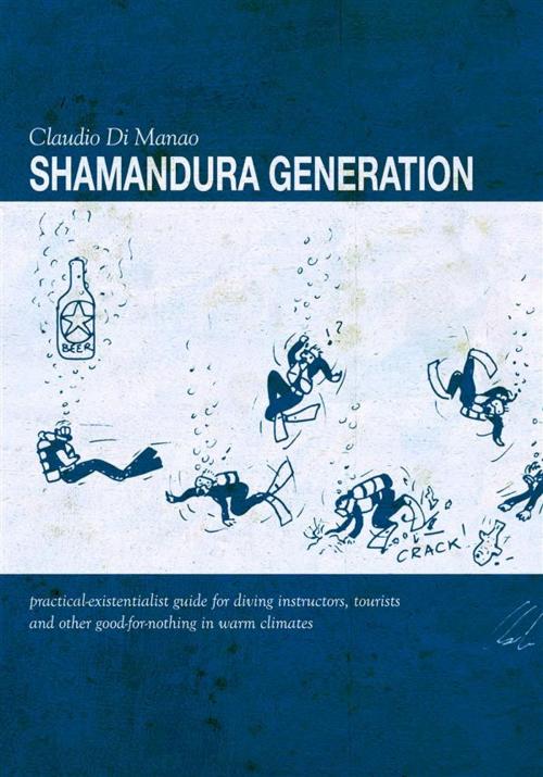 Cover of the book Shamandura Generation by Claudio Di Manao, Claudio Di Manao