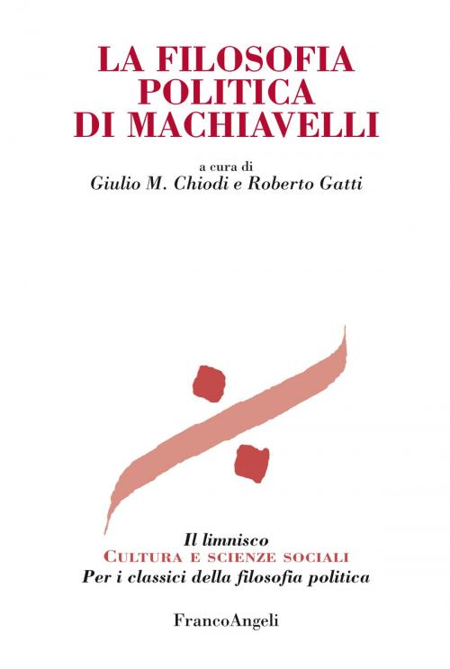Cover of the book La filosofia politica di Machiavelli by AA. VV., Franco Angeli Edizioni