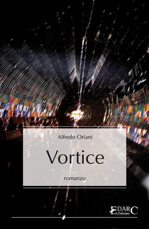 Cover of the book Vortice by Alfredo Oriani, EDARC Edizioni