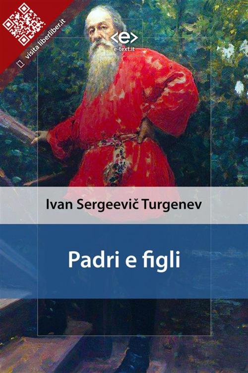 Cover of the book Padri e figli by Ivan Sergeevič Turgenev, E-text
