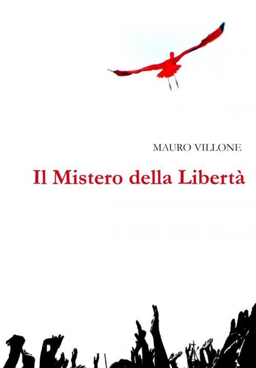 Cover of the book Il mistero della libertà by Mauro Villone, PRINP EDITORE