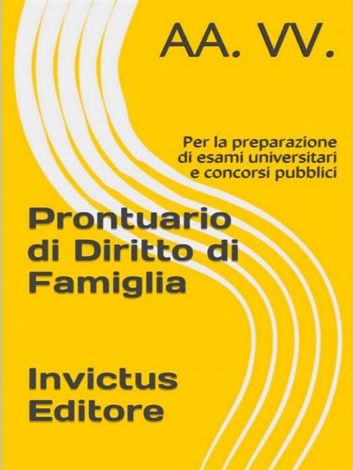 Cover of the book Prontuario di diritto di famiglia by AA. VV., Invictus Editore