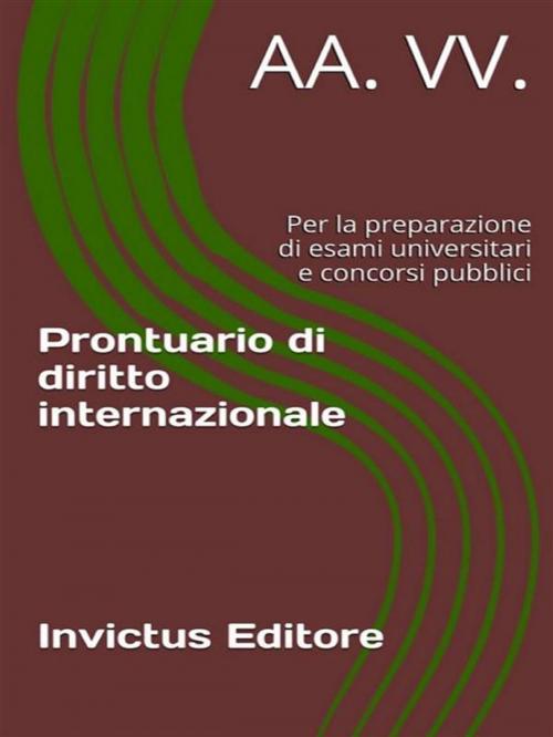 Cover of the book Prontuario di diritto internazionale by AA. VV., Invictus Editore