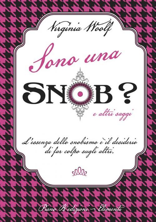 Cover of the book Sono una snob? by Virginia Woolf, Piano B edizioni